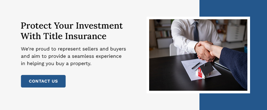 Protect Your Investment With Title Insurance